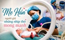 'Mẹ Hân' - người giữ những nhịp thở mong manh