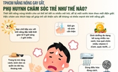 Nắng nóng gay gắt, HCDC TPHCM hướng dẫn cách chăm sóc trẻ em