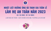 Tuần lễ L&#224;m mẹ an to&#224;n năm 2023: Sức khỏe cho mẹ, tương lai cho b&#233;