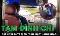 Bị tố &quot;dằn mặt&#39; h&#224;nh kh&#225;ch, t&#224;i xế xe bu&#253;t bị tạm đ&#236;nh chỉ c&#244;ng t&#225;c