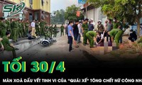 Lật tẩy màn xoá dấu vết tinh vi của gã 'quái xế' phóng bạt mạng, tông chết nữ công nhân