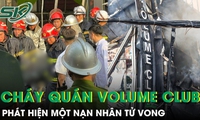 Cháy quán Volume Club ở Hà Nội, phát hiện một nạn nhân tử vong