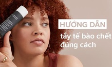 Hướng dẫn cách tẩy tế bào chết đúng cách cho da sáng mịn rạng rỡ