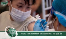 TP.HCM chính thức có kế hoạch tiêm mũi 3, mũi nhắc lại sẽ tiêm loại vaccine nào?