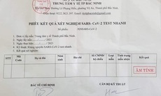 Đã làm rõ những giấy xét nghiệm COVID-19 âm tính “trắng” thông tin ở Bắc Ninh