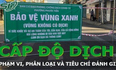 Nóng: Bộ Y tế ban hành hướng dẫn mới nhất đánh giá cấp độ dịch COVID-19