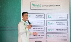 Health Park Holding phát triển hệ sinh thái toàn diện