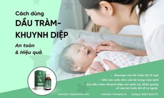 Công dụng và cách sử dụng Dầu tràm - khuynh diệp hiệu quả