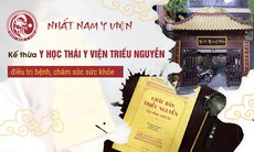 Địa chỉ khám, chữa bệnh bằng y học cổ truyền theo mô hình Thái y viện triều Nguyễn