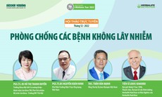 Hội thảo trực tuyến: Phòng chống các bệnh không lây nhiễm