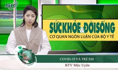 Hậu COVID-19 ở trẻ nhỏ: Đi khám hay tự 'chữa'? 