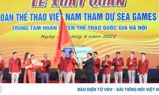 Đoàn Thể thao Việt Nam xuất quân tham dự SEA Games 31
