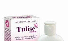 Cục Quản lý Dược thu hồi trên toàn quốc dung dịch vệ sinh phụ nữ Tulise 100ml