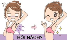 Cách khắc phục hôi nách tại nhà - "nói không mùi khó chịu"