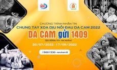 Chung tay xoa dịu nỗi đau da cam năm 2022: "Mỗi tin nhắn - Một tấm lòng với nạn nhân chất độc da cam"!