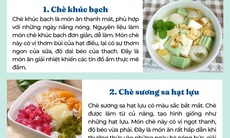 6 món chè giải nhiệt mùa nắng nóng