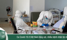 Số ca mắc COVID-19 ở Việt Nam tăng vọt, nhiều người tái nhiễm do biến chủng phụ mới