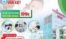 Phòng khám đa khoa Văn Kiệt - Địa chỉ khám tai mũi họng tại TP.HCM