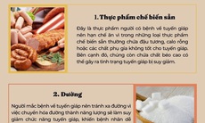 [Infographic] - Những thực phẩm người mắc bệnh tuyến giáp nên tránh ăn