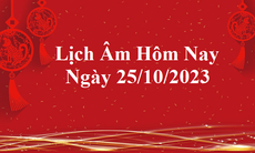 Lịch âm 25/10 - Âm lịch hôm nay 25/10 - Lịch vạn niên ngày 25/10/2023