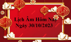 Lịch âm 30/10 - Âm lịch hôm nay 30/10 - Lịch vạn niên ngày 30/10/2023