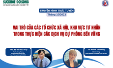 Truyền hình trực tuyến: 'Vai trò của các tổ chức xã hội, khu vực tư nhân trong thực hiện các dịch vụ dự phòng bền vững'