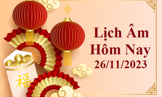 Lịch âm 26/11 - Âm lịch hôm nay 26/11 - Lịch vạn niên ngày 26/11/2023