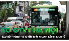 Sở GTVT Hà Nội lên tiếng vụ dỡ biển chỉ dẫn của tuyến buýt nhanh BRT 01