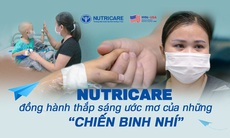 Nutricare đồng hành thắp sáng ước mơ của những "Chiến binh nhí"