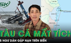 Vụ 5 ngư dân Phú Yên mất tích trên biển: Phát hiện tín hiệu của tàu cá gặp nạn ở vùng biển Bình Thuận
