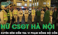 Những 'bóng hồng' trong tổ công tác CSGT đặc biệt kiểm tra nồng độ cồn