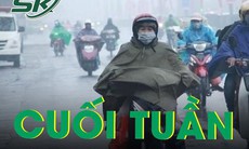 Dự báo thời tiết cuối tuần: Bắc Bộ giảm nhẹ 1-2 độ C, có không khí lạnh kèm mưa dông