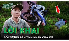 Lời khai của đối tượng chế súng bắn tử vong nhân tình của vợ tại Đắk Lắk