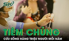 Tiêm chủng cứu sống hàng triệu người mỗi năm