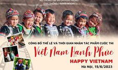 Phát động cuộc thi ảnh, video 'Việt Nam hạnh phúc - Happy Vietnam'