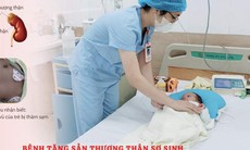 Thót tim ca cứu sống bé sơ sinh 1 tháng tuổi bị tăng sản thượng thận bẩm sinh