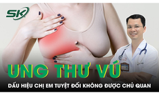 Dấu hiệu ung thư vú chị em tuyệt đối không nên chủ quan