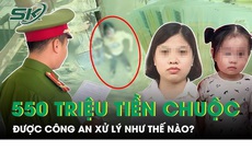 Số tiền chuộc bé gái 550 triệu chuyển cho Giáp Thị Huyền Trang được công an xử lý ra sao?