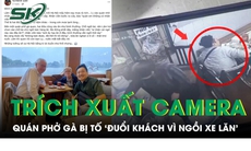 Trích xuất camera quán phở gà Hà Nội bị tố 'đuổi khách vì ngồi xe lăn’