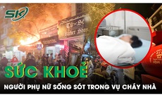 Vụ cháy khiến 4 người tử vong ở Hà Nội: Người sống sót duy nhất đang được điều trị trong viện