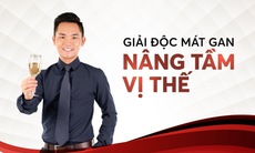 Sản phẩm hỗ trợ giải độc gan, hỗ trợ mát gan, hỗ trợ bảo vệ gan