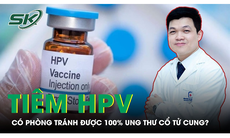 Tiêm vaccine HPV có phòng tránh được tuyệt đối ung thư cổ tử cung?