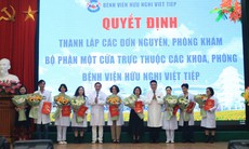 Bệnh viện Việt Tiệp Hải Phòng thành lập 9 đơn nguyên, phòng khám, bộ phận 'một cửa'