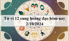 Tử vi 12 cung hoàng đạo ngày 2/10: Bạch Dương nỗ lực, Thiên Bình tự tin