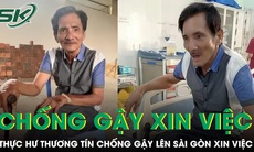 Thương Tín chống gậy lên Sài Gòn xin việc, sức khỏe xuống cấp trầm trọng