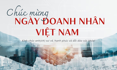 Những lời chúc ngày Doanh nhân Việt Nam 13/10 hay và ý nghĩa nhất