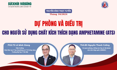 Truyền hình trực tuyến: Dự phòng và điều trị cho người sử dụng chất kích thích dạng Amphetamine (ATS)