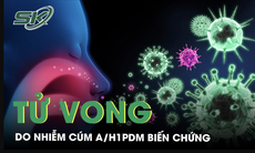 Bình Định: Người đàn ông tử vong do nhiễm cúm A/H1pdm biến chứng