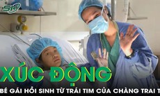 Trái tim chàng trai trẻ mang lại sự sống kỳ diệu cho bé gái 11 tuổi