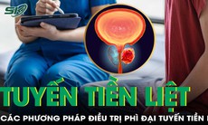 Phì đại tuyến tiền liệt chữa thế nào? Các phương pháp điều trị phổ biến hiện nay?